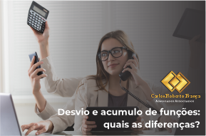 Desvio de função e acúmulo de trabalho